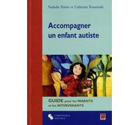 ACCOMPAGNER UN ENFANT AUTISTE