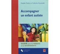 Accompagner un enfant autiste - & KOZMI POIRIER - Chronique Sociale - broché - Essai