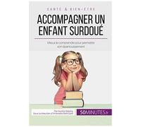 Accompagner Un Enfant Surdoué