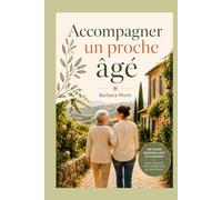 Accompagner un proche âgé