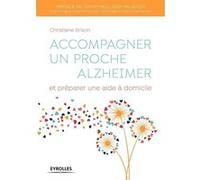 Accompagner un proche Alzheimer Christiane Brison (Auteur)