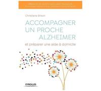 Accompagner Un Proche Alzheimer Et Préparer Une Aide À Domicile
