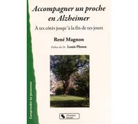 Accompagner un proche en alzheimer - René Magnon - Chronique Sociale - broché - Guide