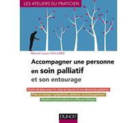 Accompagner une personne en soin palliatif et son entourage