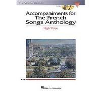 Accompaniments for the French Song Anthology, The Vocal Library