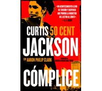 Accomplice, The \ Cómplice (Spanish edition) - 50 Cent - HarperCollins Español - ebook (ePub) - Livre