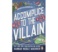 Hannah Nicole Maehrer – Accomplice to the Villain – Roman – Broché
