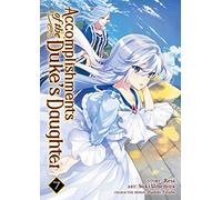 Accomplishments of the Duke's Daughter (Manga) Vol. 7