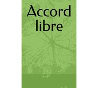 Accord libre