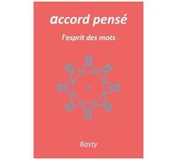 Accord Pensé - L'esprit Des Mots