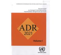 Accord relatif au transport international des marchandises dangereuses par route (ADR): 2 volumes