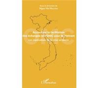 Accord Sur La Facilitation Des Échanges De L'omc Pour Le Vietnam - Les Implications De Sa Mise En Oeuvre