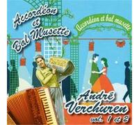 Accordéon et bal musette : André Verchuren - Vol. 1 & 2 G