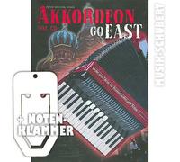 Accordéon Go East (+ CD) avec Note Pince - Plus de 30 chansons et danses de l'Europe Orientale facile à moyen ARRANGIERT pratique (livre de poche) de billets de Peter Michael Haas (/sheetm usic)