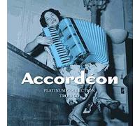 Various - Platinum Collection : Accordéon (Coffret 3 CD)