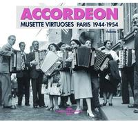 Accordéon Vol. 3 : Musette, Virtuoses Paris 1944-1954