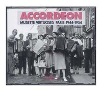 Accordéon Vol. 3 : Musette, Virtuoses Paris 1944-1954