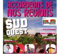 Accordeons de Nos Regions : Sud Ouest