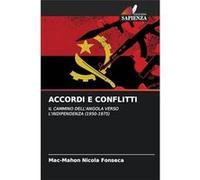 ACCORDI E CONFLITTI - MacMahon Nicola Fonseca - KS OmniScriptum Publishing - Livre en Anglais MacMahon Nicola FonsecaMacMahon Nicola Fonseca (Auteur)
