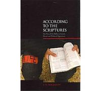 According to the Scriptures, Biblical Challenges in the Contemporary World J. W. Rogerson (Auteur)