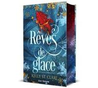 Accords Corrompus 1 : Rêves de Glace Kelly St. Clare (Auteur)