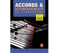 Accords et accompagnements au vibraphone (Livre grand format avec enregistrements audios et vidéos à télécharger)