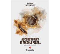 Accords folks et alcools forts…