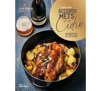 Accords mets et cidre 50 recettes au fil des saisons - Audrey Doret - Marie Claire - broché - Guide