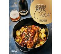 Accords mets et cidre 50 recettes au fil des saisons - Audrey Doret - Marie Claire - broché - Guide