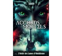 Accords Mortels: L'Ordre des Lames d'Obsidienne