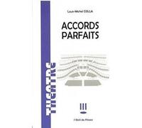 Accords parfaits Louis-Michel Colla (Auteur)