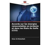 Accords sur les énergies renouvelables en Jordanie et dans les États du Golfe (CCG)
