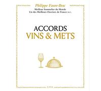 Accords vins et mets, selon Faure-Brac