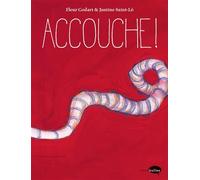 Accouche - Justine Saint-Lô - Marabulles - broché - Bande dessinée