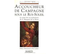 Accoucheur de campagne sous roi-sol.