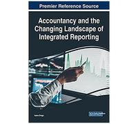 Accountancy And The Changing Landscape Of Integrated Reporting