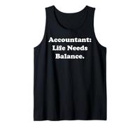 Accountant: Life Needs Balance Funny Saying Débardeur