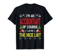 Accountant of Course on The Nice List Ugly Christmas Sweater T-Shirt