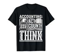 Accounting Act, Count, Think Argent mathématique CPA |- T-Shirt Graphique avec Valeur, Homme, Noir, S