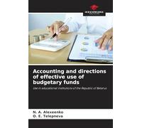 Accounting and directions of effective use of budgetary funds