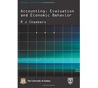 Accounting, Evaluation And Economic Behavior