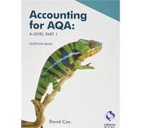 Accounting for AQA A level Part 1 Question Bank by David Cox David Cox (Auteur)