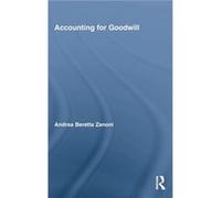 Accounting for Goodwill by Andrea Beretta Zanoni Beretta-zanoni (Auteur)