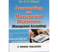 Accounting For Managerial Decisions ( Management Accounting)