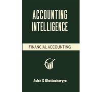 ACCOUNTING INTELLIGENCE : FINANCIAL ACCOUNTING