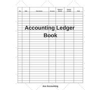 Accounting Ledger Book: A Simple Accounting Ledger Notebook for Bookkeeping
