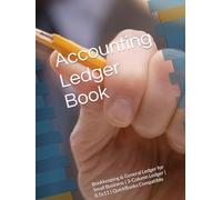 Accounting Ledger Book: Bookkeeping & General Ledger for Small Business | 3-Column Ledger | 8.5x11 | QuickBooks Compatible