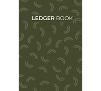 Accounting Ledger Book: Record Book for Bookkeeping, Small Business, Expenses Log, Transaction Tracking, Large, Hardcover
