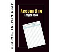 Accounting Ledger Book: Simple Income and Expense Tracker for Small Business and Personal Finance, Log Book with 3 Columns (8.5" x 11", 120 Pages)