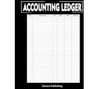 Accounting Ledger: Simple Accounting Ledger Book, Cash Book & Bookkeeping Journal for Small Businesses | 120 Pages, 8.5 x 11 | Track, Log, and Record Debits & Credits